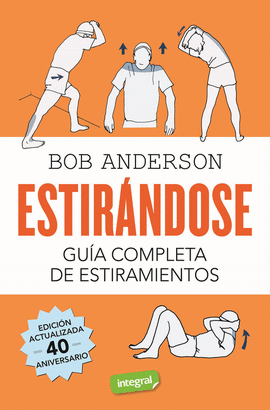 ESTIR�NDOSE. GU�A COMPLETA DE ESTIRAMIENTOS