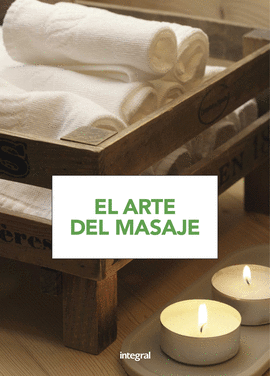 EL ARTE DEL MASAJE 3A ED