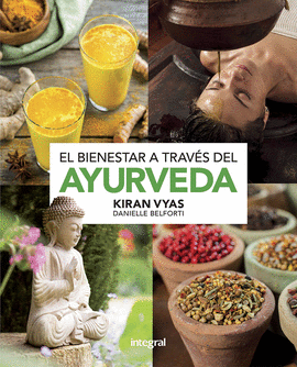 EL BIENESTAR A TRAVS DEL AYURVEDA