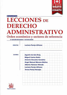 LECCIONES DE DERECHO ADMINISTRATIVO 6� EDICI�N 2015 ORDEN ECON�MICO Y SECTORES D