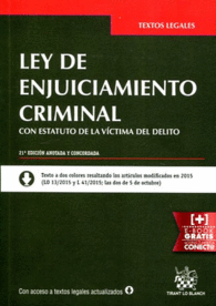 LEY DE ENJUICIAMIENTO CRIMINAL CON ESTATUTO DE LA V�CTIMA DEL DELITO 21� EDICI�N