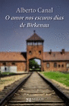 O AMOR NOS ESCUROS DAS DE BIRKENAU