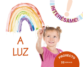 E.I.-PROXECTO INTERESAME!. A LUZ (2016)