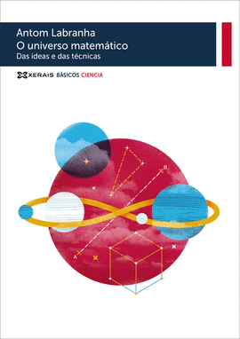 O UNIVERSO MATEM�TICO DAS IDEAS E DAS T�CNICAS OBRAS DE REFERENCIA B�SICOS CIENCIA