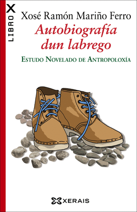 AUTOBIOGRAFA DUN LABREGO ESTUDO NOVELADO DE ANTROPOLOXA EDICIN LITERARIA LIBROX