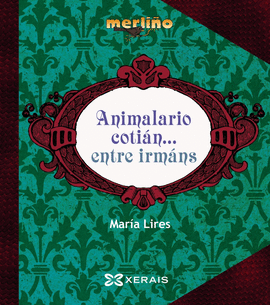 ANIMALARIO COTI�N... ENTRE IRM�NS