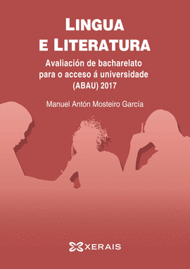 LINGUA E LITERATURA. AVALIACIN DE BACHARELATO PARA O ACCESO  UNIVERSIDADE (ABA