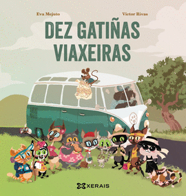 DEZ GATIAS VIAXEIRAS