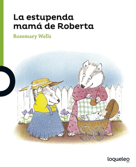 LA ESTUPENDA MAM� DE ROBERTA