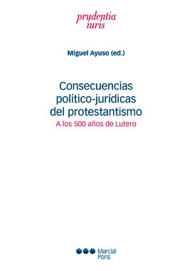 CONSECUENCIAS POL�TICO-JUR�DICAS DEL PROTESTANTISMO