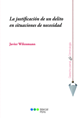 LA JUSTIFICACIN DE UN DELITO EN SITUACIONES DE NECESIDAD