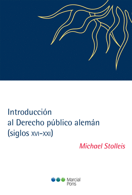 INTRODUCCIN AL DERECHO PBLICO ALEMN (SIGLOS XVI-XXI)