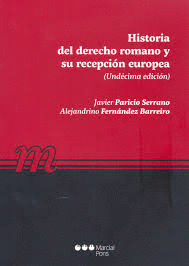 HISTORIA DEL DERECHO ROMANO Y SU RECEPCIN EUROPEA