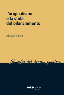 L'ORIGINALISMO E LA SFIDA DEL BILANCIAMENTO