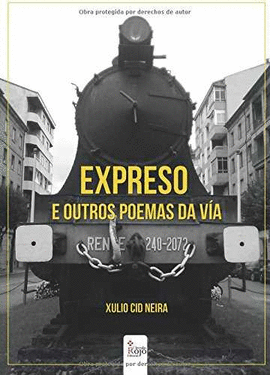 EXPRESO E OUTROS POEMAS DA V�A