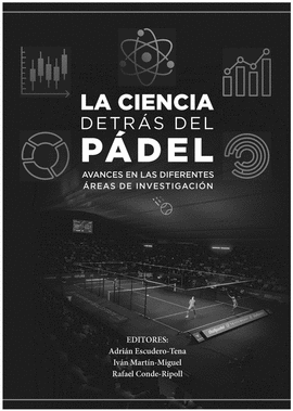 LA CIENCIA DETR�S DEL PADEL
