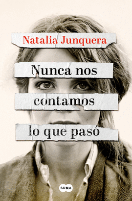 NUNCA NOS CONTAMOS LO QUE PAS�