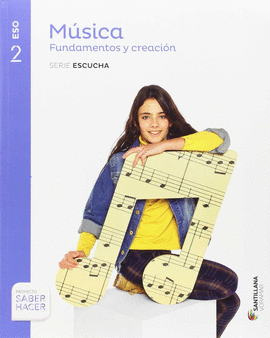 MUSICA SERIE ESCUCHA 2 ESO SABER HACER