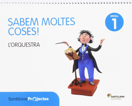 SABEM MOLTES COSES NIVELL 1 L'ORQUESTRA