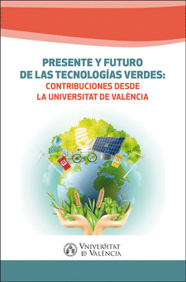 PRESENTE Y FUTURO DE LAS TECNOLOGAS VERDES