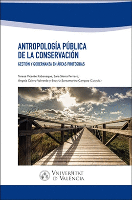 ANTROPOLOG�A P�BLICA DE LA CONSERVACI�N.