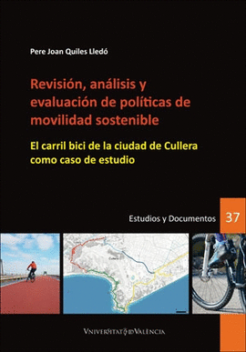 REVISIN, ANLISIS Y EVALUACIN DE POLTICAS DE MOVILIDAD SOSTENI