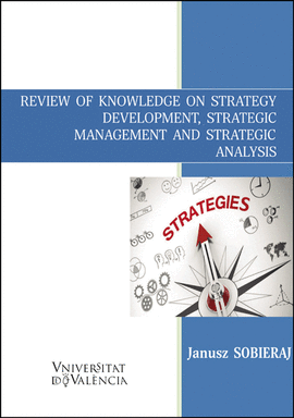 REVIEW OF KNOWLEDGE ON STRATEGY DEVELOPMENT, STRATEGIC MANAGEMENT AND STRATEGIC