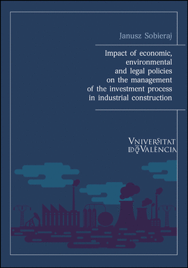 IMPACT OF ECONOMIC, ENVIRONMENTAL AND LEGAL POLICIES ON THE MANAGEMENT OF THE IN