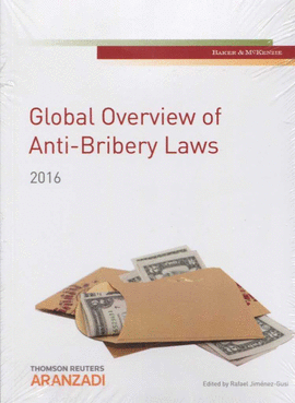 GLOBAL OVERVIEW OF ANTI-BRIBERY LAWS. 2016 (PAPEL + E-BOOK)