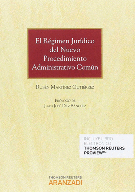 EL R�GIMEN JUR�DICO DEL NUEVO PROCEDIMIENTO ADMINISTRATIVO COM�N (PAPEL + E-BOOK
