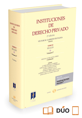INSTITUCIONES DE DERECHO PRIVADO. TOMO II REALES. VOLUMEN 2� (PAPEL + E-BOOK)