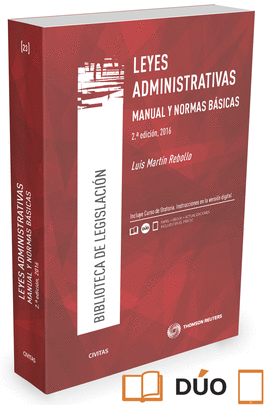 LEYES ADMINISTRATIVAS. MANUAL Y NORMAS BSICAS (PAPEL+E-BOOK)