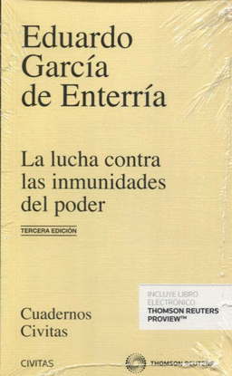 LUCHA CONTRA LAS INMUNIDADES DEL PODER EN EL DERECHO ADMINISTRATIVO