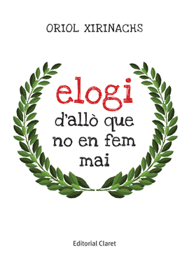 ELOGI D'ALL QUE NO EN FEM MAI