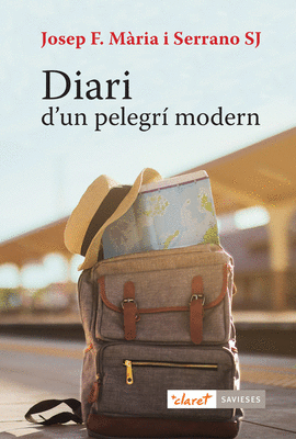DIARI D'UN PELEGR� MODERN