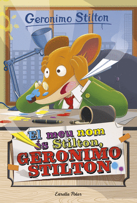 EL MEU NOM �S STILTON, GERONIMO STILTON