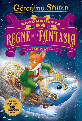 RECONQUESTA DEL REGNE DE LA FANTASIA. DES� VIATGE
