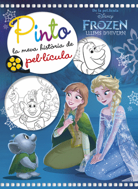 FROZEN. LLUMS D'HIVERN. PINTO LA MEVA HIST�RIA DE PEL�L�CULA