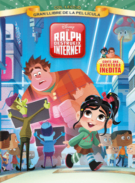 EN RALPH DESTRUEIX INTERNET. GRAN LLIBRE DE LA PELLCULA