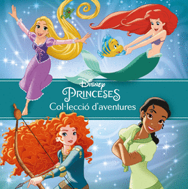 PRINCESES. COL�LECCI� D'AVENTURES