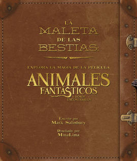 LA MALETA DE LAS CRIATURAS: EXPLORA LA MAGIA CINEMATOGRFICA DE ANIMALES FANTST