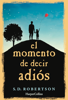 EL MOMENTO DE DECIR ADI�S