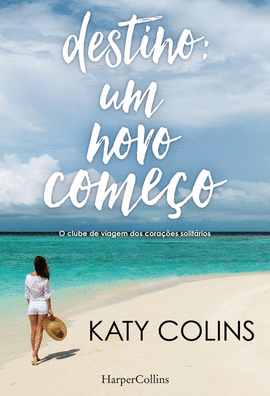 DESTINO: UM NOVO COME�O