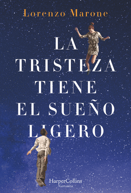 LA TRISTEZA TIENE EL SUE�O LIGERO