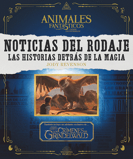 NOTICIAS DEL RODAJE. LAS HISTORIAS DETR�S DE LA MAGIA