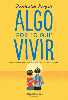 ALGO POR LO QUE VIVIR