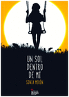 UN SOL DENTRO DE MI