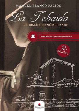 LA TEBAIDA EL DISCPULO NMERO XIII