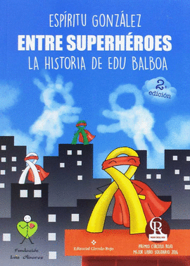 ENTRE SUPERHEROES 2�ED