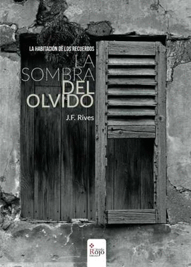 LA SOMBRA DEL OLVIDO